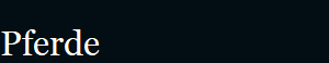 Pferde